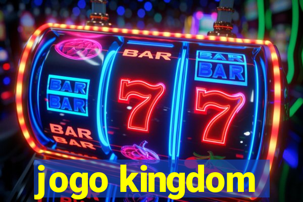 jogo kingdom